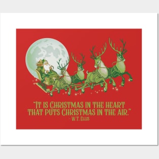 It is Christmas in the heart that puts Christmas in the air Posters and Art